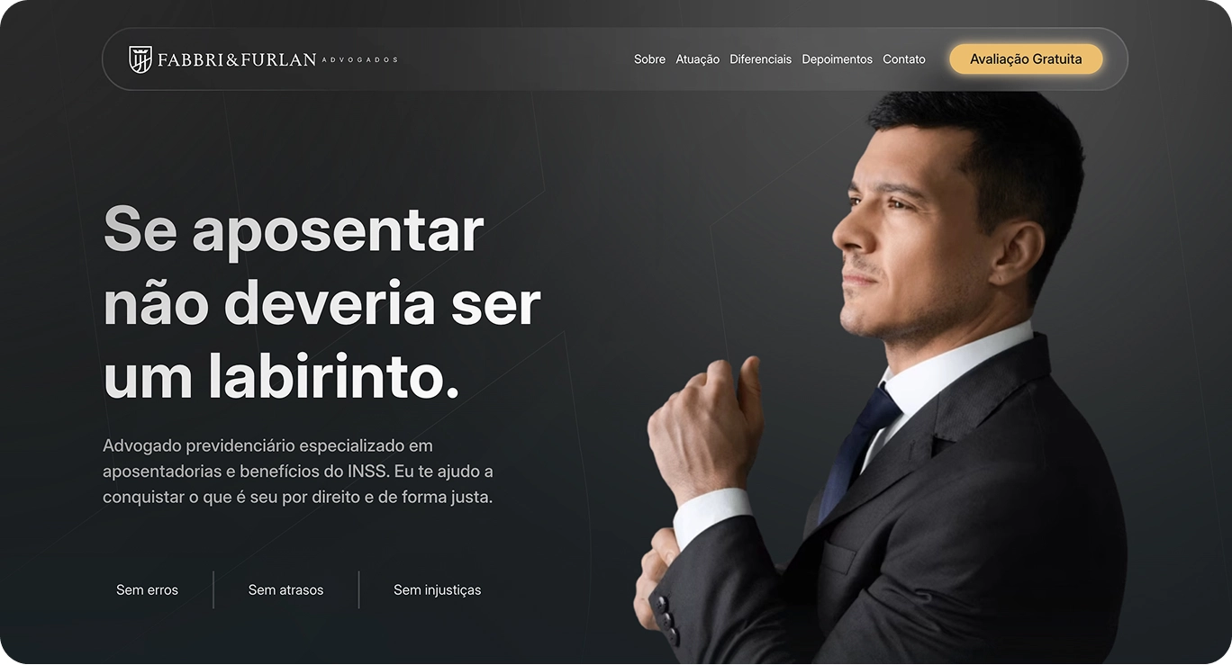 Allux - Todas as Experiências Importam 4 Landing page do escritório Fabbri & Furlan Advogados com foco em Direito Previdenciário. A imagem mostra um advogado de terno sobre fundo escuro com o título "Se aposentar não deveria ser um labirinto", destacando serviços de aposentadoria e benefícios do INSS.